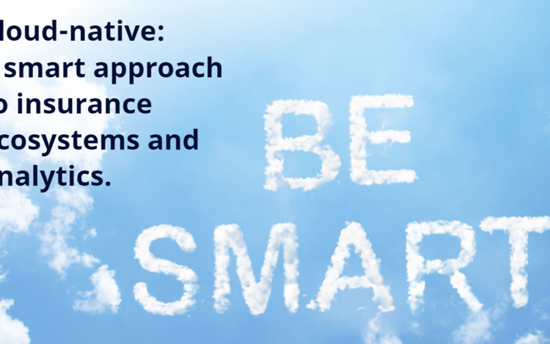 Ecosystems and analytics: How cloud-native helps insurers win at a new game