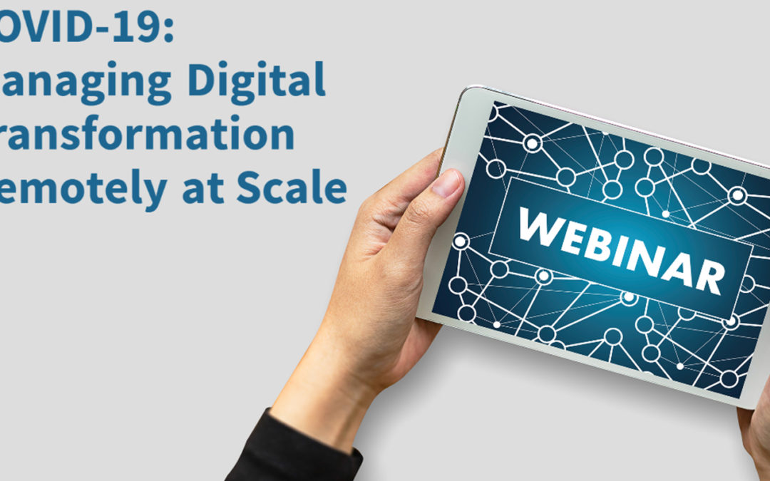 How to Manage Digital Transformation Remotely at Scale